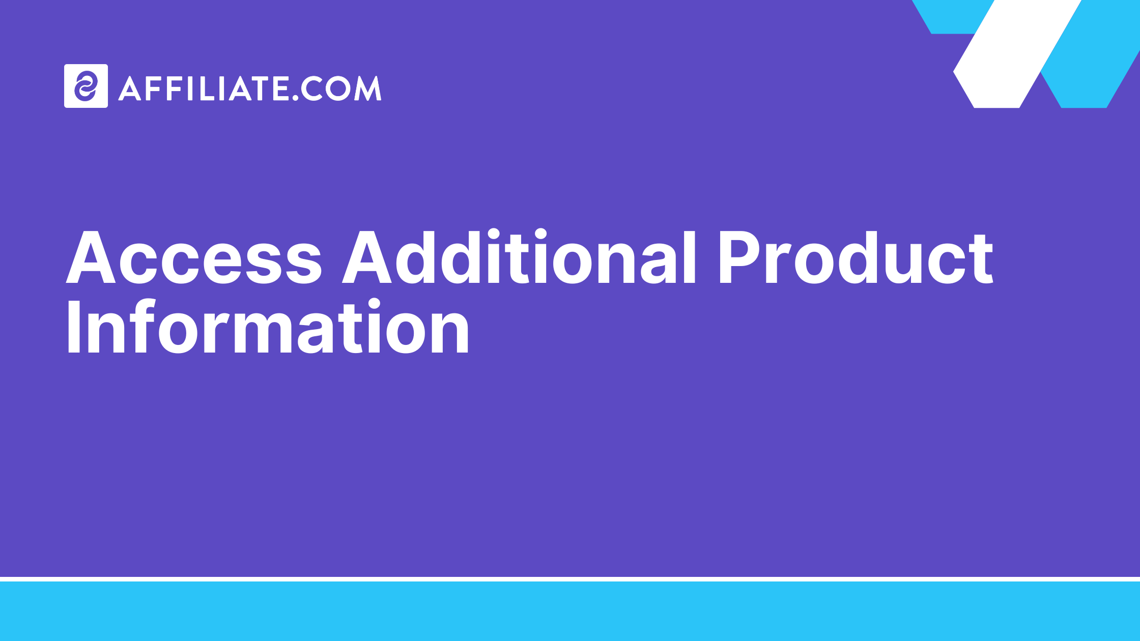 Access Additional Product Information