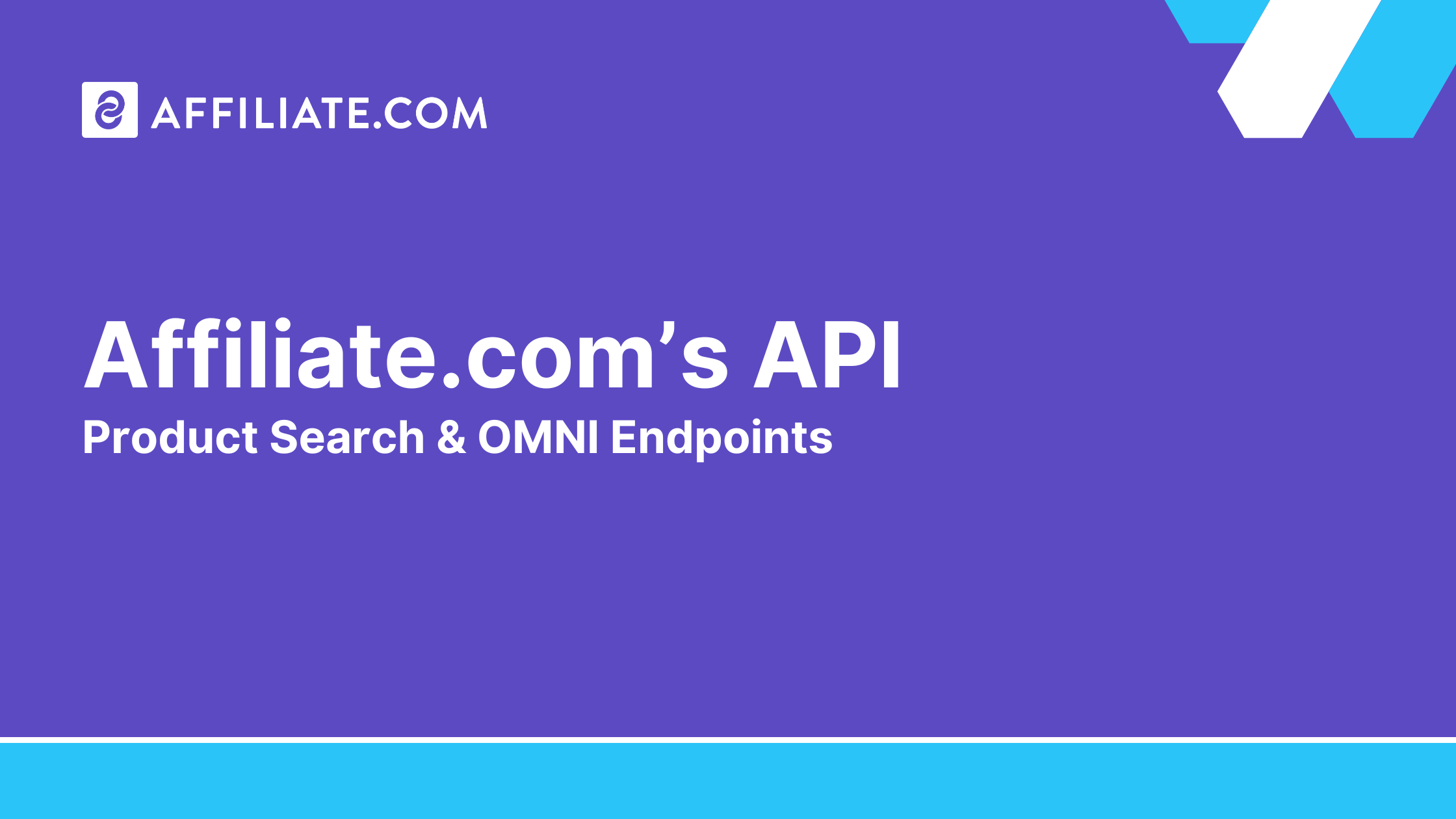 Affiliate.com’s API Overview: Product Search & OMNI Endpoints