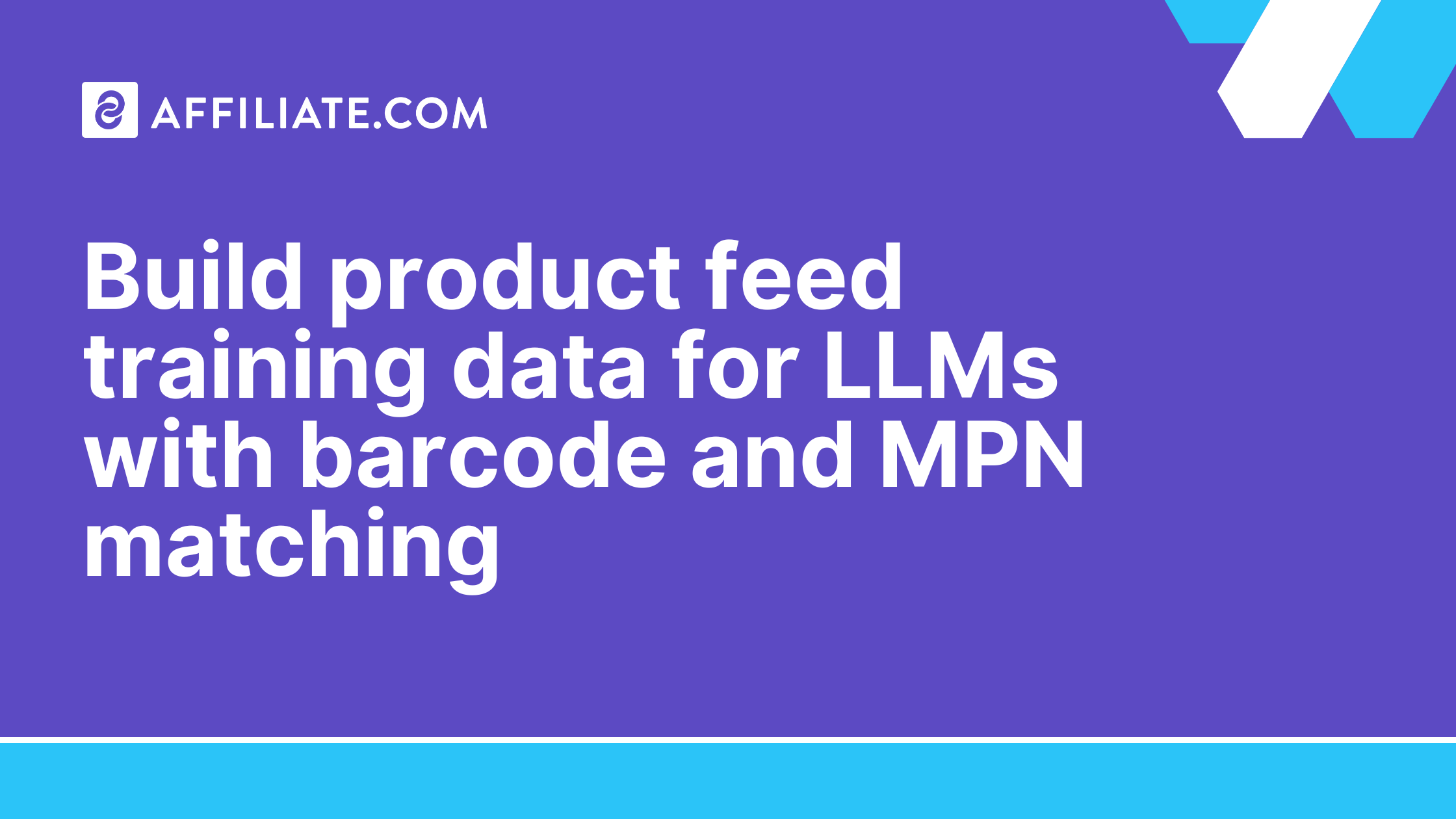 Build product feed training data for LLMs with barcode and MPN matching