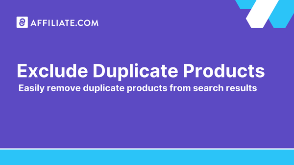 Exclude Duplicate Products