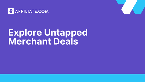 Explore Untapped Merchant Deals