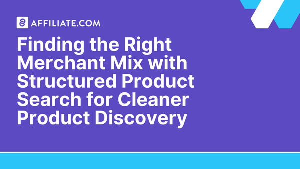 Finding the Right Merchant Mix with Structured Product Search for Cleaner Product Discovery